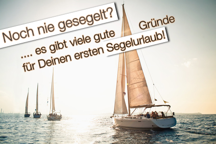 Darum Segelurlaub